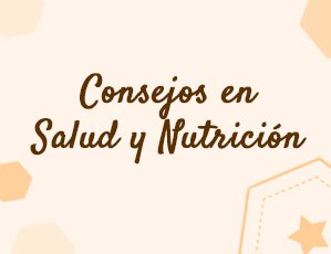 Consejos para una nutrición adecuada